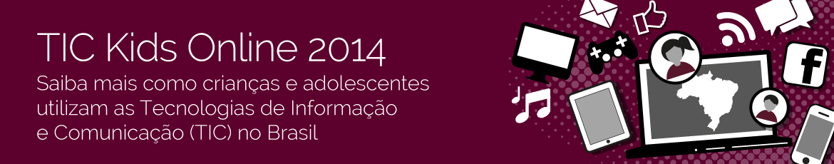 CETIC.br - TIC Kids Online 2013