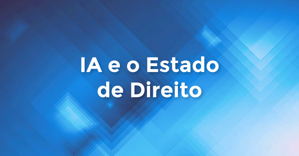 MOOC IA e o Estado de Direito