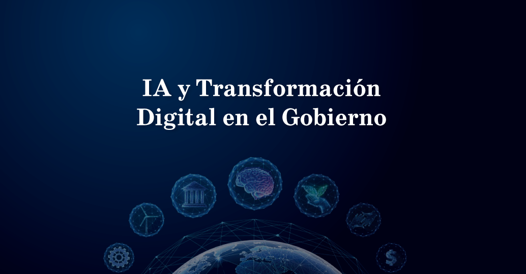 IA y Transformación Digital en el Gobierno