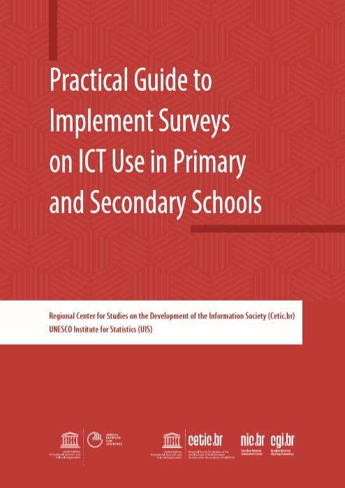 Practical Guide to Implement Surveys on ICT Use in Primary and Secondary Schools