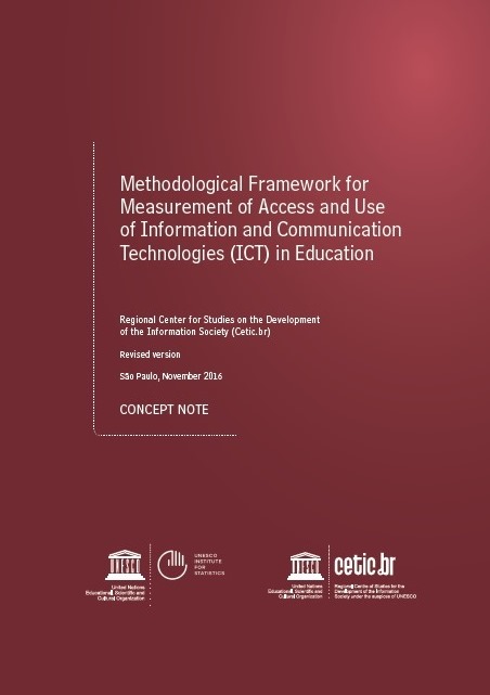 Methodological Framework for Measurement of Access and Use of Information and Communication Technologies (ICT) in Education