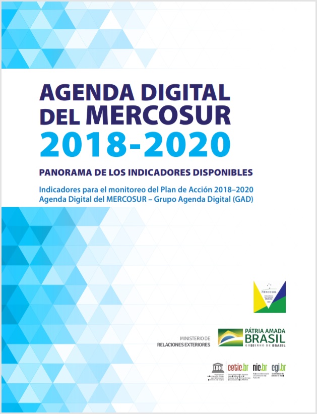Agenda Digital del MERCOSUR 2018-2020: Panorama de los Indicadores Disponibles