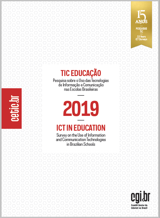 Pesquisa sobre o uso das Tecnologias de Informação e Comunicação nas escolas brasileiras - TIC Educação 2019