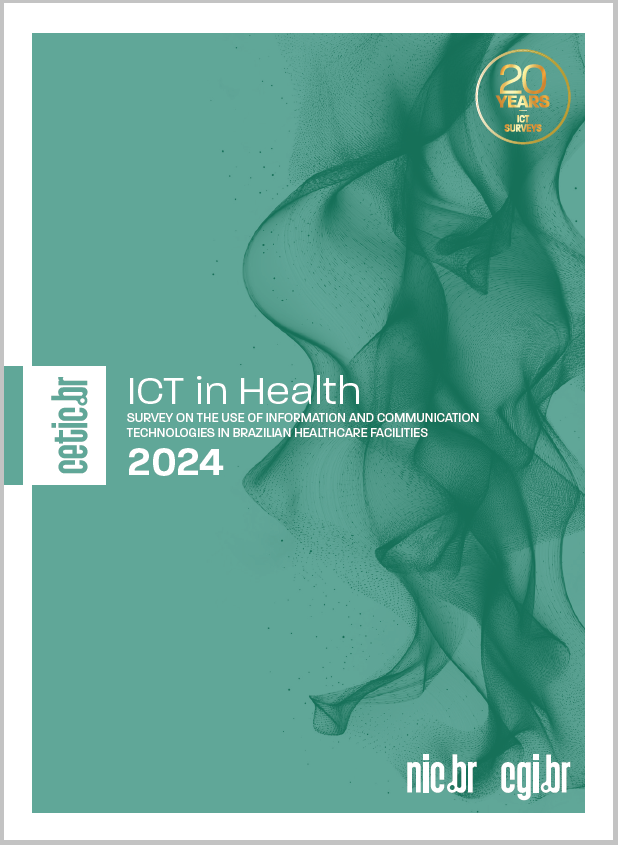 Survey on the Use of Information and Communication Technologies in Brazilian Healthcare Facilities - ICT in Health 2024