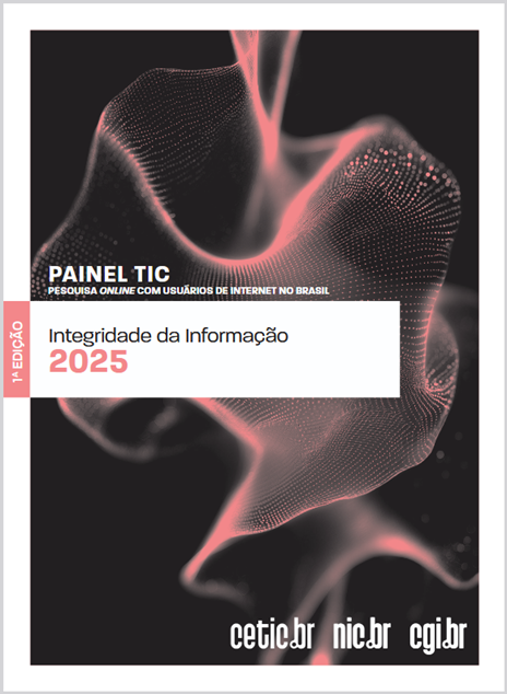Painel TIC 2025: Pesquisa online com usuários de Internet no Brasil - Integridade da Informação