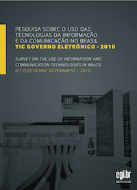 Survey on the use of Information and Communication Technologies in Brazil - ICT Eletronic Government 2010
