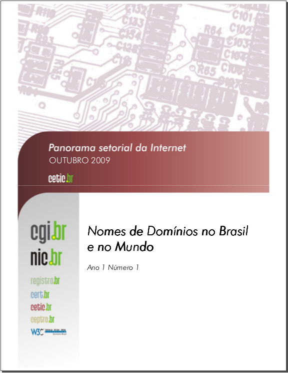  Ano I - Nº 1 - Nomes de Domínios no Brasil e no Mundo