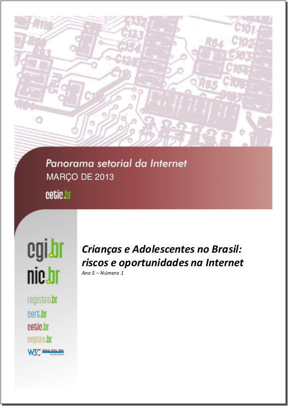 Ano V - Nº 1 - Crianças e Adolescentes no Brasil: riscos e oportunidades na Internet