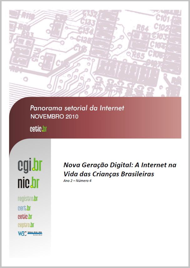 Ano II - Nº 4 - Nova Geração Digital: A Internet na Vida das Crianças Brasileiras