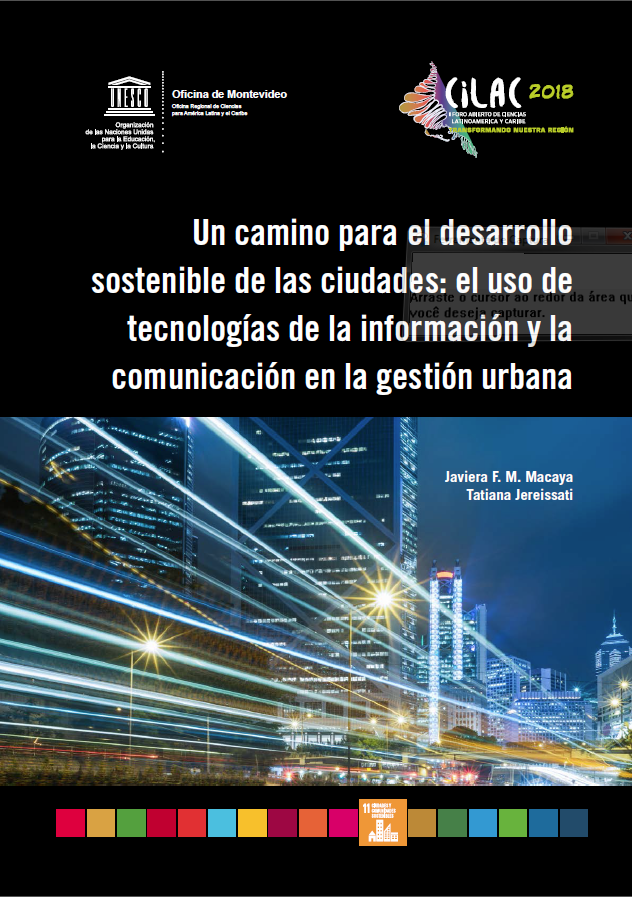 Un camino para el desarrollo sostenible de las ciudades: el uso de tecnologías de la información y la comunicación en la gestión urbana.